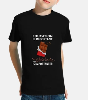 la educación es importante - pero el chocolate i