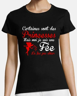 Tee shirts Femme La fee pas chier Livraison Gratuite Tostadora.fr