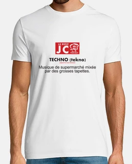 La techno selon JC