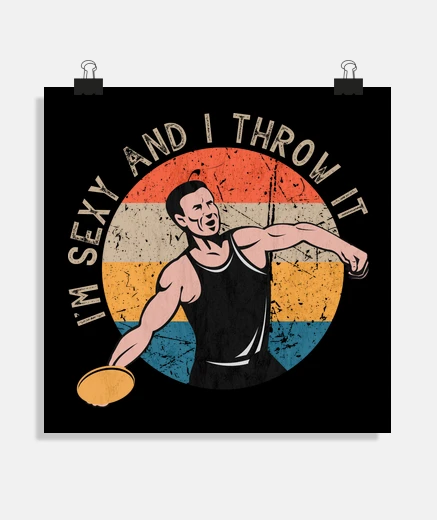 Poster lancer de disque je suis sexy et je le 