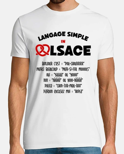 Tee-shirt Langage Alsacien Alsace Alsacienne