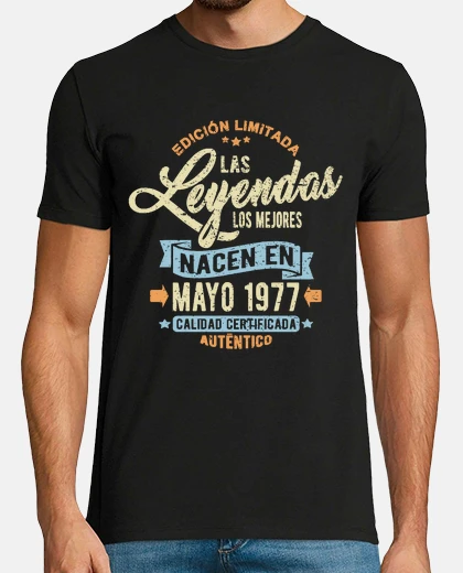 Camiseta Las leyendas nacen en mayo 1977