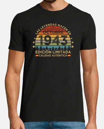 Playera las leyendas nacen en octubre 1943 vin. laTostadora Mexico