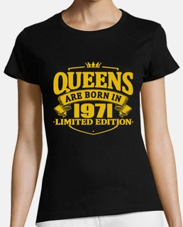 las reinas nacen en 1971