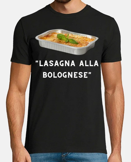 Tee-shirt lasagna alla bolognese   lasagnes
