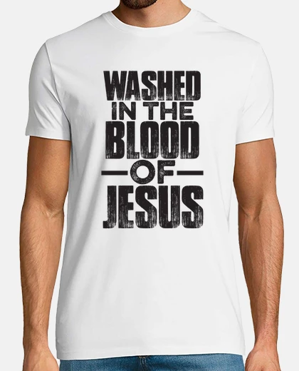 Camiseta lavado en la sangre de jesús por
