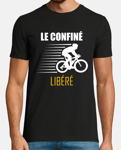 Tee-shirt Le confiné libéré t-shirt vélo