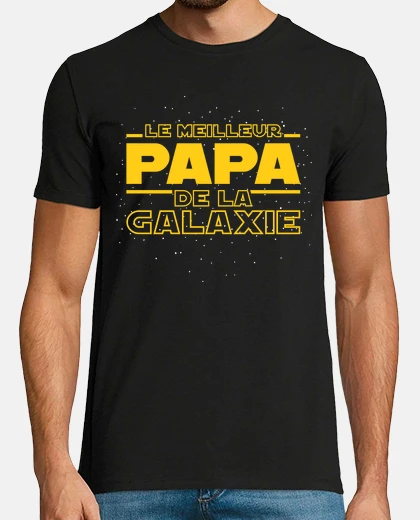 Tee-shirt Le Meilleur Papa de la Galaxie idee cadeau fete des peres fete des peres cadeau