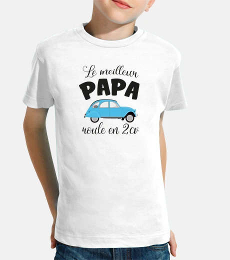 Vêtements le meilleur papa roule en 2cv