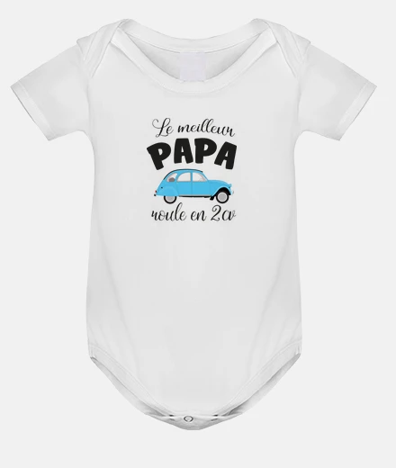 Vêtements le meilleur papa roule en 2cv