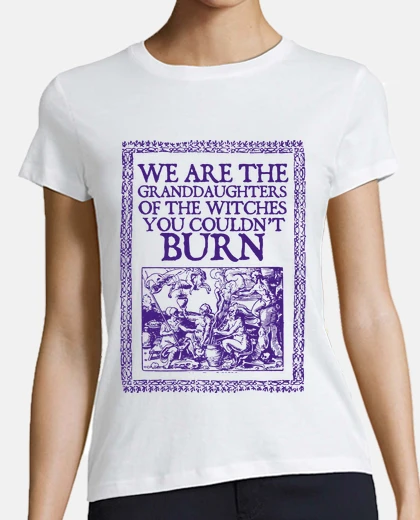 T-shirt le nipoti of witch non you bruciare 1