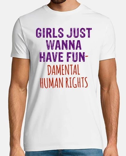 T-shirt le ragazze vogliono solo avere i diritti human fondamentali