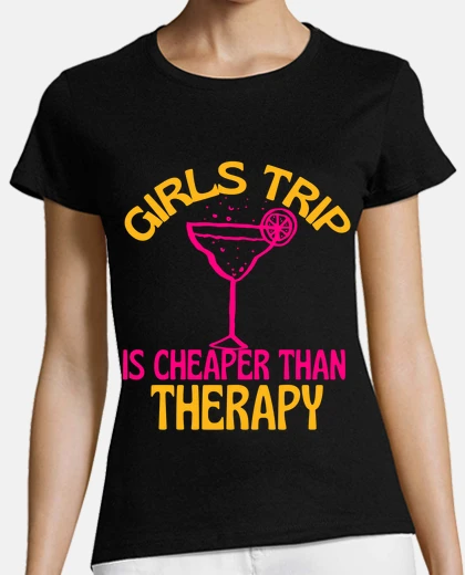 Tee-shirt le voyage entre filles est ma thérapie
