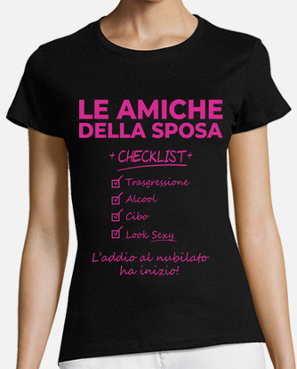 T-Shirt addio al nubilato checklist amiche della sposa