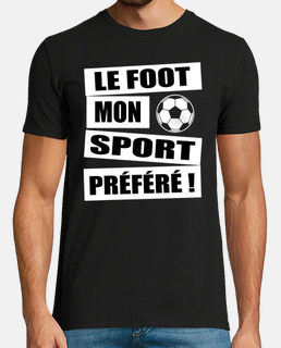 Le foot mon sport préféré t-shirt