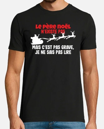 T-Shirt Femme Le père noël n'existe pas