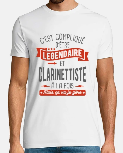 Tee-shirt Légendaire et clarinettiste