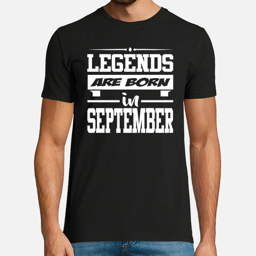 legends are born in september