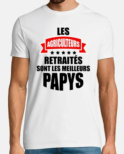 Tee-shirt Les agriculteurs retraités sont les mei