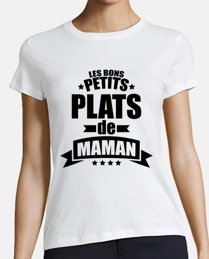 Tee-shirt les bons petits plats de maman