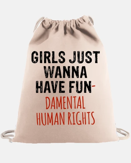 Sac les filles veulent juste avoir des droits humains fondamentaux
