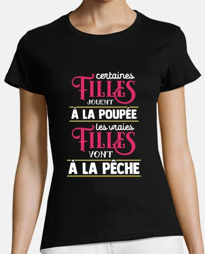 Tee-shirt Les filles vont à la pêche cadeau