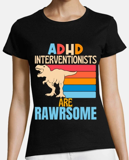Tee-shirt les interventionnistes adhd sont géniau