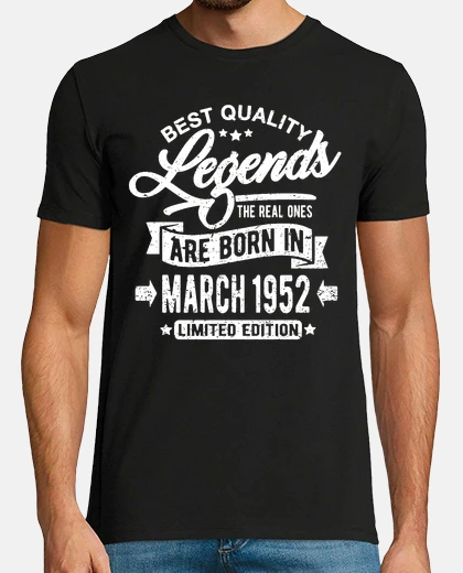 Tee-shirt les légendes sont nées en mars 1952