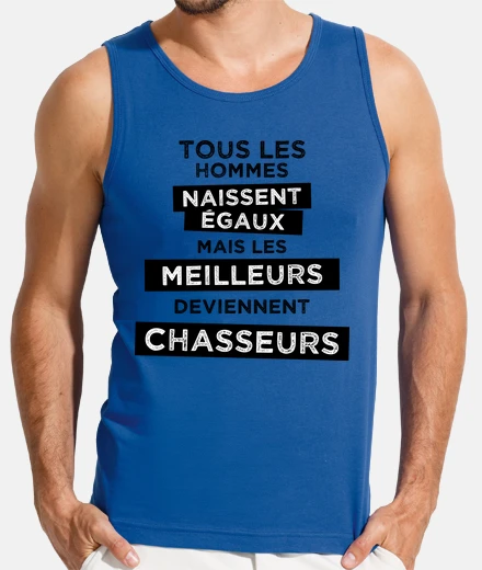 Tee-shirt Les meilleurs deviennent chasseurs