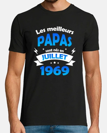 Tee-shirt Les meilleurs papas de juillet 1969