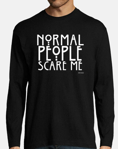 Tee-shirt les people normaux me font peur ahs