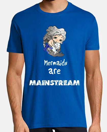 Tee-shirt les sirènes sont mainstream
