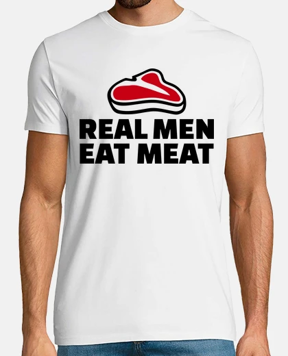 Tee-shirt les vrais hommes mangent de la viande
