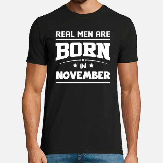 les vrais hommes sont nés en novembre