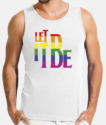 T-shirt let it be - pride