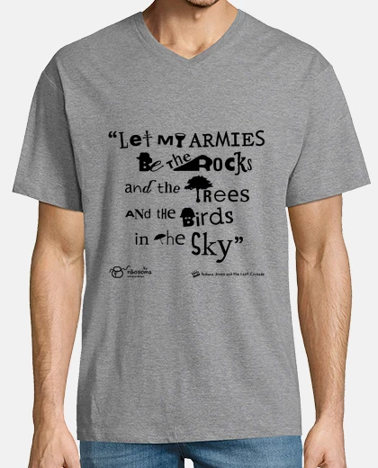 Camiseta Let my armies be...