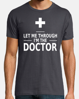 let me through i'm the doctor