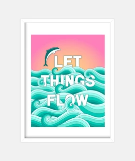 Let Things Flow Cuadro con marco blanco