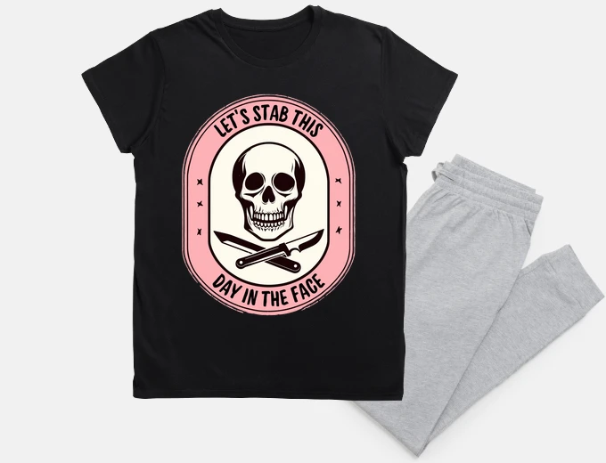 Pyjama Lets Stab This Day In The Face funny