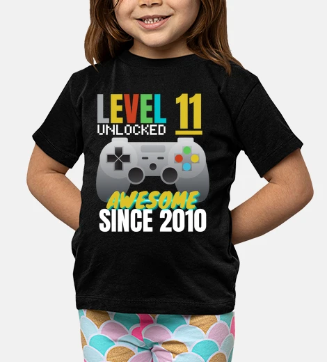 Children's level 11 unlocked awesome since 2010