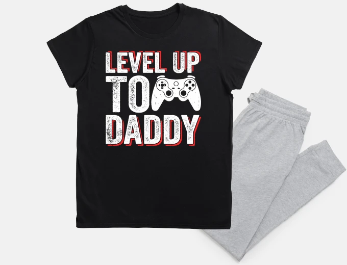 Pyjama level up to daddy