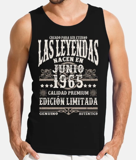 Camiseta Leyendas nacen en junio 1965