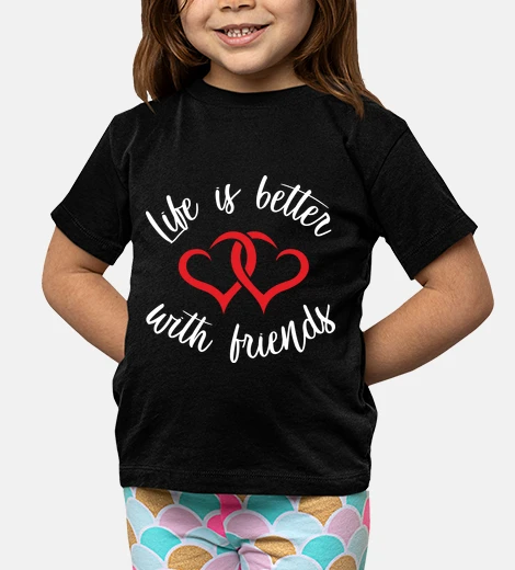 Abbigliamento life è better con gli amici