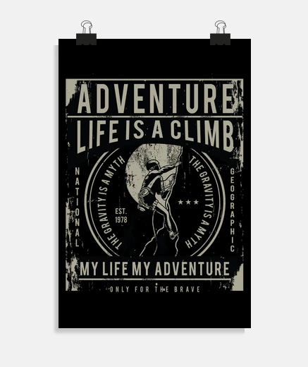 Poster life is a climb