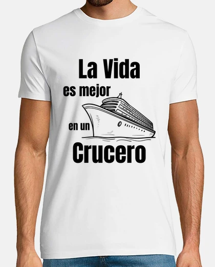 T-shirt life is better on a cruise