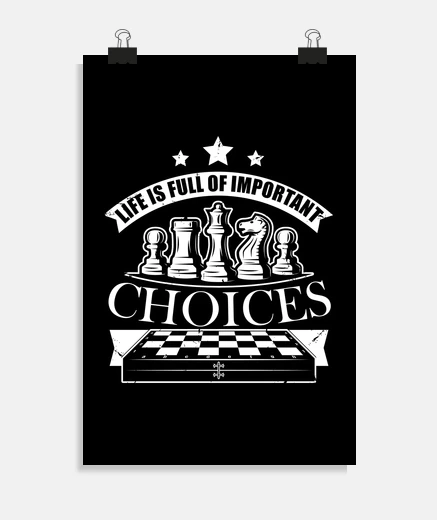 Poster life is full of important choices chess