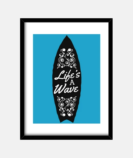 Cuadro Life's a Wave