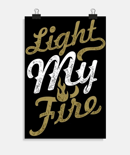 Poster light my fire