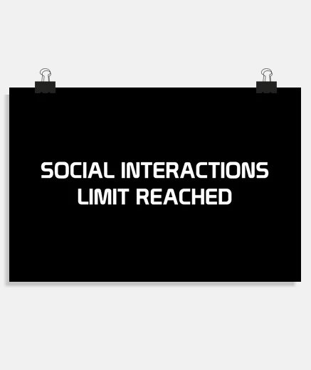 Poster limite d39interactions sociales atteint