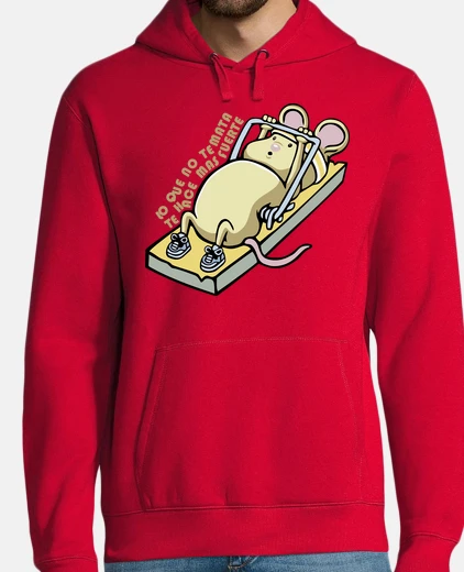 Sudadera Lo que no te mata...